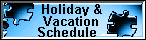 Holiday & Vacation Schedule